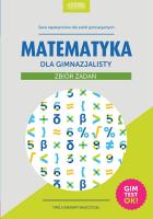 Matematyka dla gimnazjalisty. Zbiór zadań wyd.2015. Autor: Linder-Kopiecka Inga. SmakLiter.pl Okładka książki Matematyka dla gimnazjalisty. Zbiór zadań wyd.2015