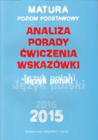 Matura 2015 Język polski. Repetytorium ZP Aksjomat. Autor: Katarzyna Dobrzelecka, Aleksandra Górka-Kriesel. SmakLiter.pl Okładka książki Matura 2015 Język polski. Repetytorium ZP Aksjomat
