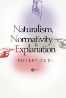 Naturalism, Normativity and Explanation. Autor: Audi Robert. SmakLiter.pl Okładka książki Naturalism, Normativity and Explanation