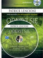 Odkryj się. Przypowieść biznesowa o tym, jak...MP3 - Audiobook. Autor: Patrick Lencioni. SmakLiter.pl Okładka książki Odkryj się. Przypowieść biznesowa o tym, jak...MP3 - Audiobook
