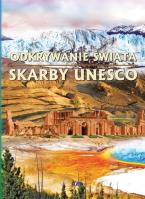Okładka książki Odkrywanie świata. Skarby UNESCO