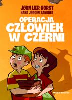 Operacja Człowiek w Czerni. Autor: Jorn Lier Horst. SmakLiter.pl Okładka książki Operacja Człowiek w Czerni