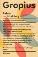 Pełnia architektury. Autor: Walter Gropius. SmakLiter.pl Okładka książki Pełnia architektury