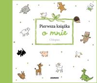 Pierwsza książka o mnie. Chłopiec. Autor: Kruusval Catarina. SmakLiter.pl Okładka książki Pierwsza książka o mnie. Chłopiec