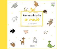 Pierwsza książka o mnie. Dziewczynka. Autor: Kruusval Catarina. SmakLiter.pl Okładka książki Pierwsza książka o mnie. Dziewczynka
