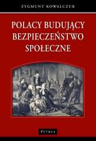 Okładka książki Polacy budujący bezpieczeństwo społeczne
