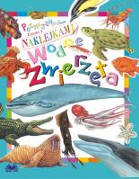Okładka książki Poznajemy świat. Zabawa z naklej.- Wodne zwierzęta
