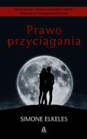 Prawo przyciągania. Autor: Elkeles Simone. SmakLiter.pl Okładka książki Prawo przyciągania
