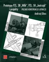 Prototypy PZL. 38 „Wilk”, PZL. 50 „Jastrząb” i projekty. Autor: Andrzej Glass. SmakLiter.pl Okładka książki Prototypy PZL. 38 „Wilk”, PZL. 50 „Jastrząb” i projekty