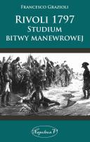 Okładka książki Rivoli 1797. Studium bitwy manewrowej