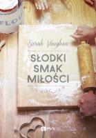 Słodki smak miłości. Autor: Sarah Vaughan. SmakLiter.pl Okładka książki Słodki smak miłości