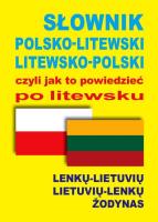 Okładka książki Słownik polsko-litewski litewsko-polski