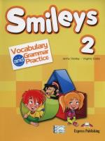 Smileys 2 Grammar and Vocabulary Practice. Autor: Evans Virginia, Dooley Jenny. SmakLiter.pl Okładka książki Smileys 2 Grammar and Vocabulary Practice