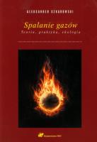 Spalanie gazów. Teoria, praktyka, ekologia. Autor: Szkarowski Aleksander. SmakLiter.pl Okładka książki Spalanie gazów. Teoria, praktyka, ekologia