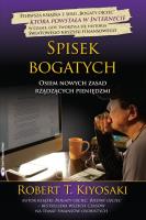 Spisek bogatych. Osiem nowych zasad rządzących pieniędzmi. Autor: Robert T. Kiyosaki. SmakLiter.pl Okładka książki Spisek bogatych. Osiem nowych zasad rządzących pieniędzmi