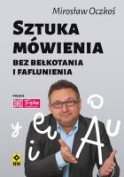 Sztuka mówienia bez bełkotania i faflunienia. Autor: Mirosław Oczkoś. SmakLiter.pl Okładka książki Sztuka mówienia bez bełkotania i faflunienia