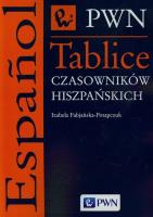 Tablice czasowników hiszpańskich. Autor: Fabjańska-Potapczuk Izabela. SmakLiter.pl Okładka książki Tablice czasowników hiszpańskich