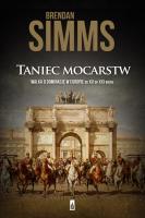 Taniec mocarstw.. Autor: Brendan Simms. SmakLiter.pl Okładka książki Taniec mocarstw.