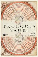 Teologia nauki. Autor: Mączka Janusz, PIOTR URBAŃCZYK. SmakLiter.pl Okładka książki Teologia nauki