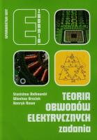 Teoria obwodów elektrycznych. Zadania. Autor: Bolkowski Stanisław, Brociek Wiesław, Rawa Henryk. SmakLiter.pl Okładka książki Teoria obwodów elektrycznych. Zadania