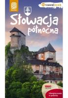 Travelbook - Słowacja północna Wyd. I. Autor: Magnowski Krzysztof. SmakLiter.pl Okładka książki Travelbook - Słowacja północna Wyd. I