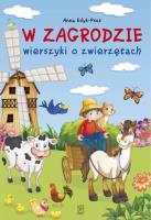 W zagrodzie. Wierszyki o zwierzętach. Autor: Edyk-Psut Anna. SmakLiter.pl Okładka książki W zagrodzie. Wierszyki o zwierzętach