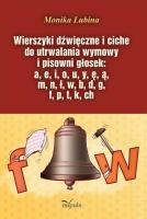 Wierszyki dźwięczne i ciche do utrwalania wymowy... Autor: Monika Lubina. SmakLiter.pl Okładka książki Wierszyki dźwięczne i ciche do utrwalania wymowy..