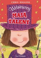 Wiśniewscy mają talent. Autor: Chris Higgins. SmakLiter.pl Okładka książki Wiśniewscy mają talent