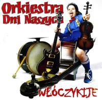 Włóczykije. Autor: Orkiestra Dni Naszych. SmakLiter.pl Okładka książki Włóczykije
