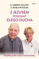 Okładka książki Z Jezusem pokonać złego ducha