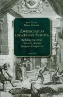 Zwierciadło ludzkiego żywota. Autor: Connon Derek. SmakLiter.pl Okładka książki Zwierciadło ludzkiego żywota