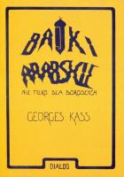 Bajki arabskie nie tylko dla dorosłych. Autor: Kass Georges. SmakLiter.pl Okładka książki Bajki arabskie nie tylko dla dorosłych
