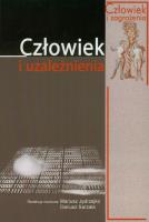 Okładka książki Człowiek i uzależnienia