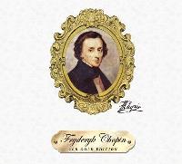 Fryderyk Chopin: Gold Edition. Autor: praca zbiorowa. SmakLiter.pl Okładka książki Fryderyk Chopin: Gold Edition