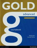 Gold Advanced Coursebook with 2015 exam specifications. Autor: Burgess Sally, Thomas Amanda. SmakLiter.pl Okładka książki Gold Advanced Coursebook with 2015 exam specifications