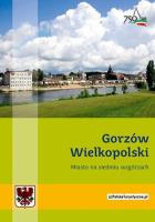 Okładka książki Gorzów Wielkopolski. Miasto na siedmiu wzgórzach