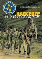 Harcerze w Bieszczadach. Autor: Jarosińska Małgorzata. SmakLiter.pl Okładka książki Harcerze w Bieszczadach