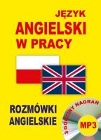 Język angielski w pracy. Rozmówki angielskie + CD. Autor:   Praca zbiorowa. SmakLiter.pl Okładka książki Język angielski w pracy. Rozmówki angielskie + CD