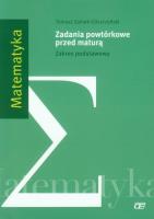 Matematyka LO Zad. powtórkowe przed maturą ZP OE. Autor: Tomasz Zamek-Gliszczyński. SmakLiter.pl Okładka książki Matematyka LO Zad. powtórkowe przed maturą ZP OE