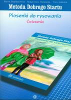 Metoda Dobrego Startu. Piosenki do rysowania. Ćw. Autor: Marta Bogdanowicz, Małgorzata Barańska – słowa, Jakacka Ewa. SmakLiter.pl Okładka książki Metoda Dobrego Startu. Piosenki do rysowania. Ćw