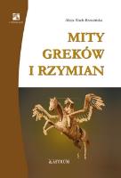 Mity Greków i Rzymian w.2014. Autor: Alicja Wach-Brzezińska. SmakLiter.pl Okładka książki Mity Greków i Rzymian w.2014