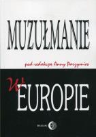Muzułmanie w Europie. Wydawca: Wydawnictwo Dialog. SmakLiter.pl Opakowanie Muzułmanie w Europie