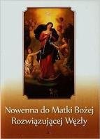 Nowenna do Matki Bożej rozwiązującej węzły. Autor: Chaberka Mariola. SmakLiter.pl Okładka książki Nowenna do Matki Bożej rozwiązującej węzły