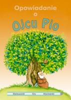 Okładka książki Opowiadanie o Ojcu Pio