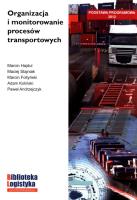 Organizacja i monitorowanie procesów transp. ILIM. Autor: Maciej Stajniak, Marcin Hajdul, Marcin Foltyński. SmakLiter.pl Okładka książki Organizacja i monitorowanie procesów transp. ILIM