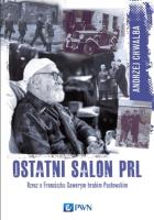 Ostatni salon PRL-u. Autor: Chwalba Andrzej. SmakLiter.pl Okładka książki Ostatni salon PRL-u