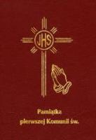 Okładka książki Pamiątka I Komunii Św - modlitewnik mały bordo