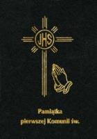 Okładka książki Pamiątka I Komunii Św - modlitewnik mały czarny