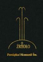 Okładka książki Pamiątka I Komunii Św. Źródło - modlitewnik czarny