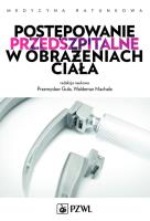 Postępowanie przedszpitalne w obrażeniach ciała. Autor: Ignacy Baumberg, Robert Brzozowski, Robert Gałązkowski. SmakLiter.pl Okładka książki Postępowanie przedszpitalne w obrażeniach ciała